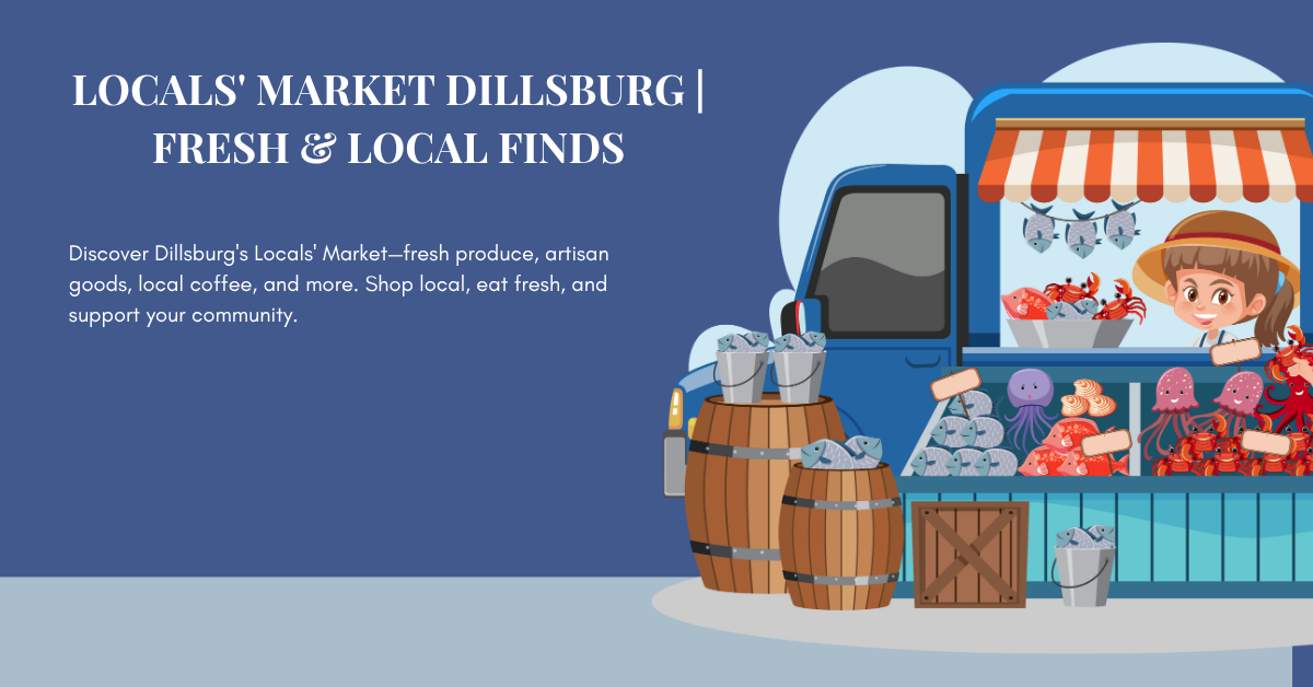 A Look Around Locals' Market, Dillsburg Good Things Freshly Grown