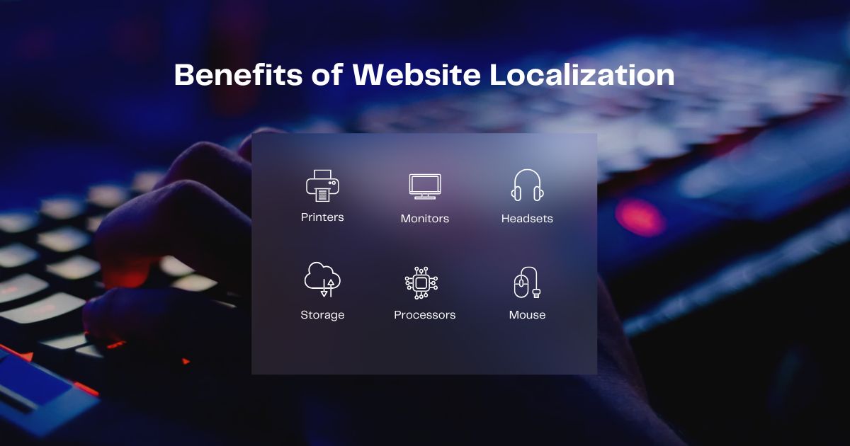 Benefits of Website Localization